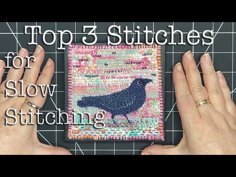 Top 3 Embroidery Slow Stitches -Textile Art Crow Collage