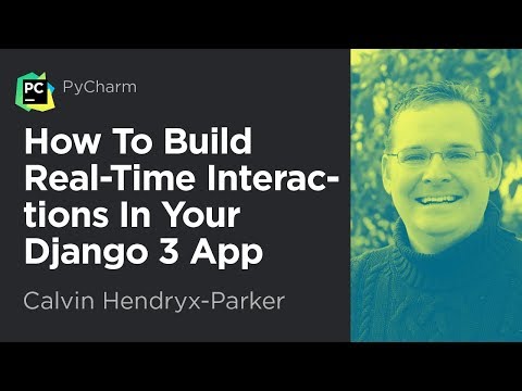 How to Build Real Time Interactions in Your Django 3 App