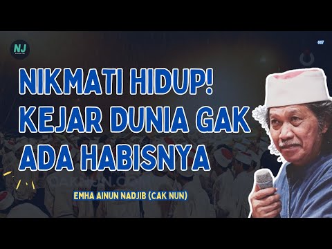 Jangan Kejar Dunia Terus | Kajian Islam Emha Ainun Nadjib Cak Nun