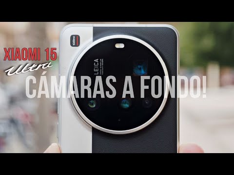 XIAOMI 15 ULTRA - LA PELÍCULA - Analizo SUS CÁMARAS a FONDO!