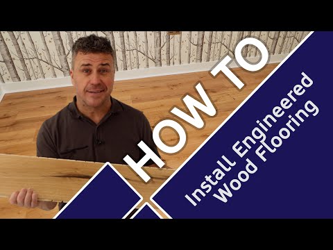 How To Install Engineered Wood Flooring | A-Z Guide | Flooring Tips with Craig Phillips
