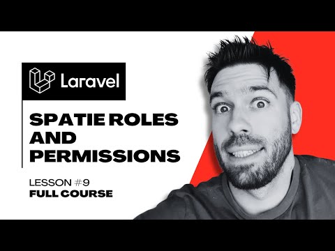 Laravel 11 Full Course 2025: Spatie Roles and Permissions [Lesson #9]