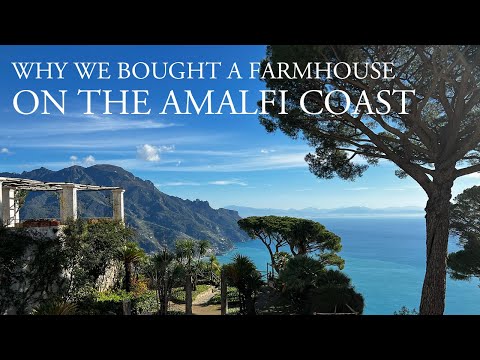 Why we bought a farmhouse on the Amalfi Coast (#2)
