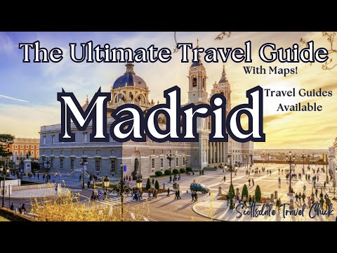 Ultimate Madrid Guide - Everything You Need to Know and More!