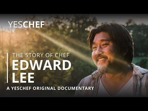 Chef Edward Lee's Story | Unlock Southern & Korean Cuisine | A YesChef Original Documentary Film