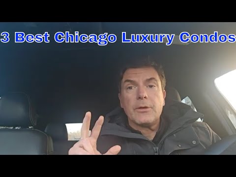 3 Best Chicago Luxury Condo Buildings Comparison