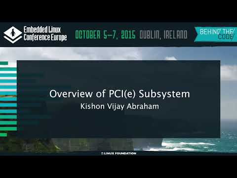 Overview of PCI(e) Subsystem - Kishon Vijay Abraham, Texas Instruments