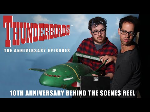 Behind the Scenes Of THUNDERBIRDS: THE ANNIVERSARY EPISODES (10th Anniversary Reel)