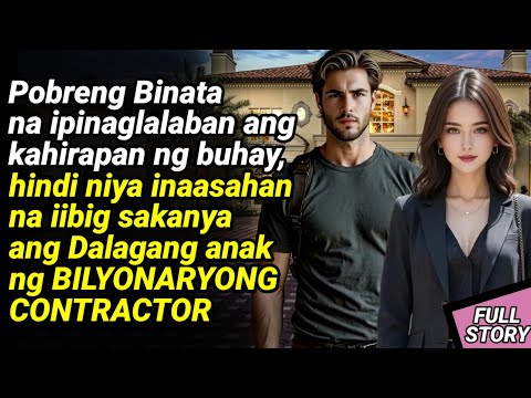 BILYONARYONG DALAGA INIWAN ANG YAMAN AT PINILI ANG KABUTIHAN / KWENTONG BILYONARYO