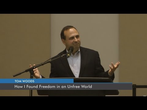 How I Found Freedom in an Unfree World | Tom Woods