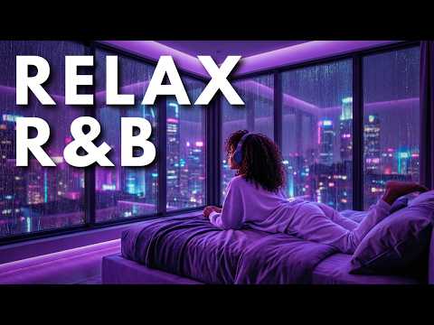 【Late Night R&B Vol. 3】 Bedroom Chill 🌙 Sensual Slow Jams & 2AM Thoughts