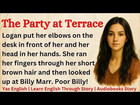 English Story 📚 The Party at Terrace | Learn English Through Story Level 5 | Graded Reader
