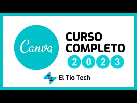 Aprende CANVA desde CERO con este Curso Completo 2023