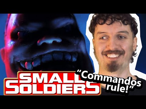 Small Soldiers - When you end up rooting for the bad guys