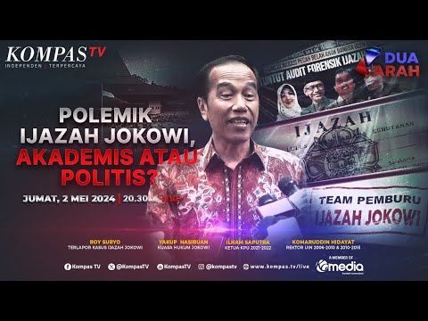 🔴 LIVE - Polemik Ijazah Jokowi Kian Panas, Akademis atau Politis? I DUA ARAH