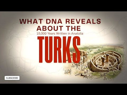 Are Turks Really Turkish? The DNA Story