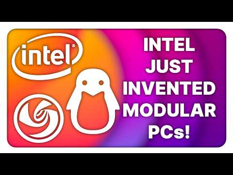 Intel rediscovers Modular PCs, Arch Survey results, Kernel 6.13: Linux & Open Source news