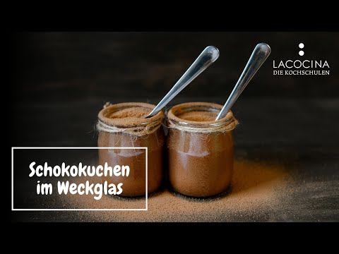Schokokuchen im Weckglas – Einfaches Rezept & lange haltbar! 🍫🥄 | La Cocina