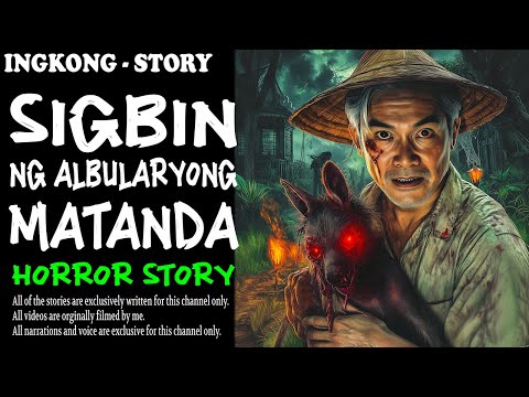 SIGBIN NG ALBULARYONG MATANDA | Aswang True Story