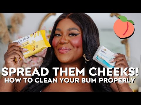 How to Properly Clean your Bum 🍑