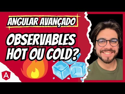ANGULAR COLD X HOT OBSERVABLES - ENTENDA COM EXEMPLOS #angular #observables #rxjs #avancado