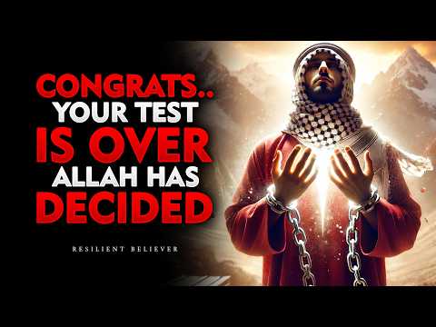 The Sign Allah Gives When Your Hardest Test Is Finally Over | ISLAM