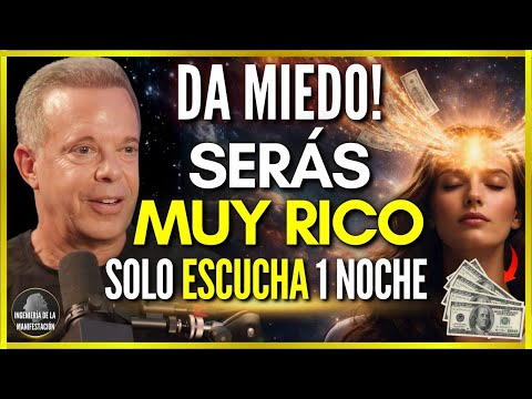 🔴DA MIEDO‼️ SERÁS RICO CON SÓLO ESCUCHAR 1 VEZ ESTA ORACIÓN Y RECIBIRÁS MUCHO DINERO - Joe Dispenza