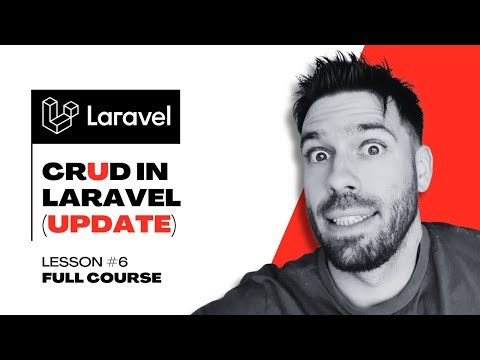 Laravel 11 Full Course 2025: CRUD in Laravel (update) [Lesson #6]