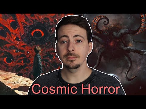 Looking At Cosmic Horror Until Its Beyond My Comprehension