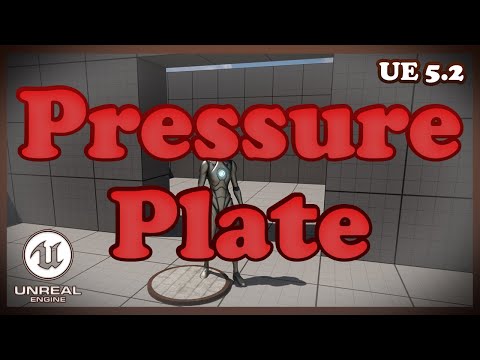 Pressure Plate/Switch Tutorial - Unreal Engine 5.2
