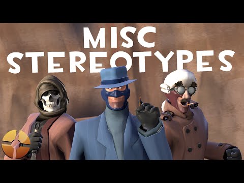 [TF2] Misc Stereotypes! Episode 10: The Spy