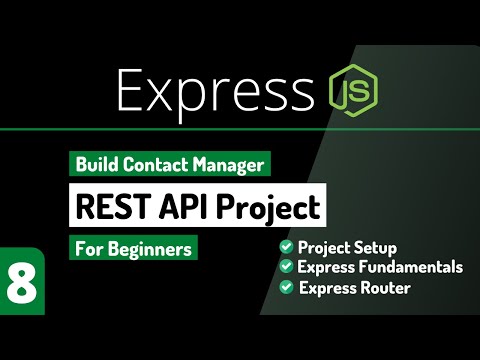 Build Rest Api Project With Express & MongoDB | Express Router | Node.js Tutorial for Beginners #8