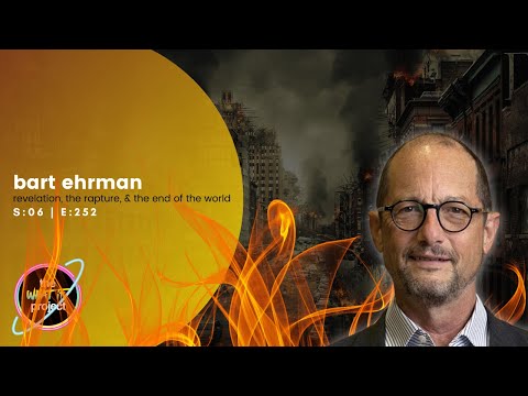 Bart Ehrman Talks To Us About Revelation, The Rapture, And The End Of The World