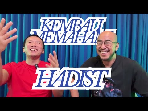 KEMBALI MEMAHAMI HADIST feat UST FELIX SIAUW