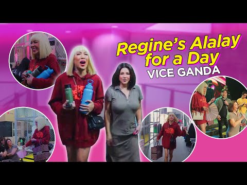 Regine’s Alalay for a Day | VICE GANDA