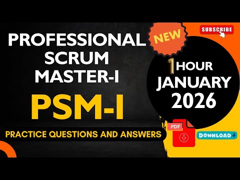 Professional Scrum Master-I (PSM-I) | 1 Hour Practice Questions & Answers
