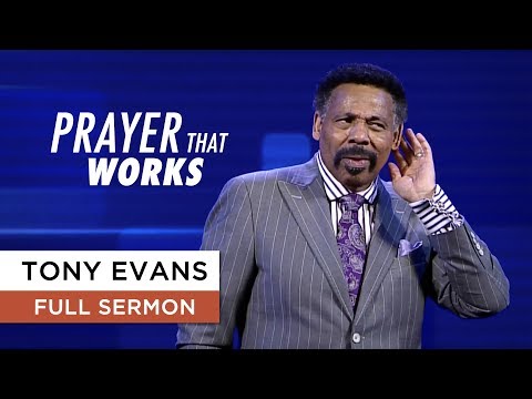 How to Get Your Prayers Answered | Tony Evans Sermon