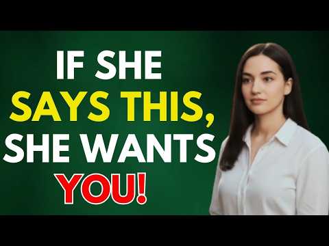 If a Woman Wants to Get Intimate, She’ll Always Say THIS | Psychology Facts
