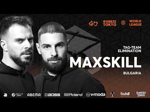 MAXSKILL 🇧🇬 | Grand Beatbox Battle 2025: World League | Elimination