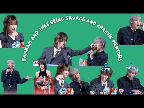 BamBam & The8 Being Savage and Chaotic Mentors | Fan Edit #seventeen #got7 #the8 #bambam