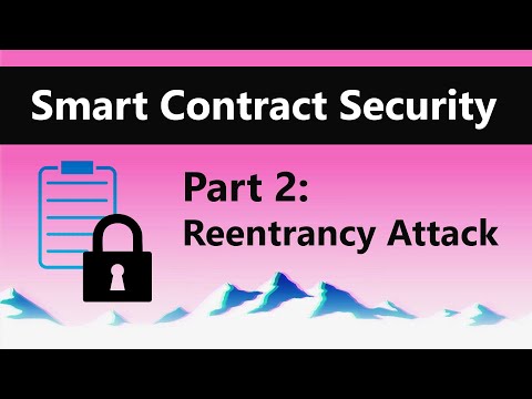 Reentrancy Attack | Smart Contract Security Tutorial Part 2