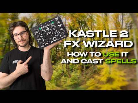 Create Magic with Bastl Kastle 2 FX WIZARD - Video Tutorial