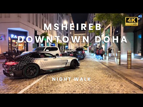 🌙 Night Walk Through Msheireb Downtown Doha 2025: Luxurious Streets & Supercars [4K]