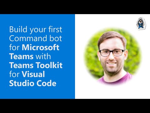 Build your first Command bot for Microsoft Teams with Teams Toolkit for Visual Studio Code