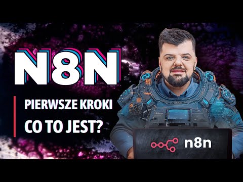 N8N #1: Kurs od podstaw – pierwsza automatyzacja z AI