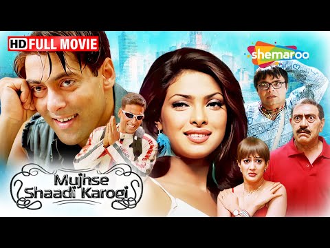 Mujhse Shaadi Karoge - Full Movie | Salman Khan, Priyanka Chopra, Akshay Kumar | Best Comedy Film