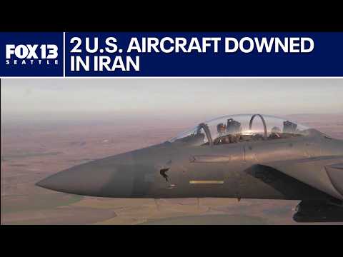 2 US aircraft downed in combat against Iran | FOX 13 Seattle