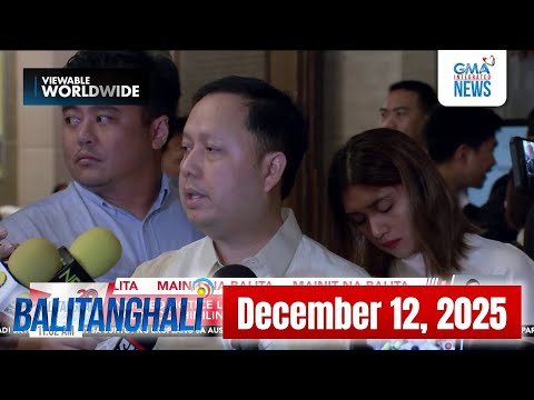 Balitanghali Express: December 12, 2025