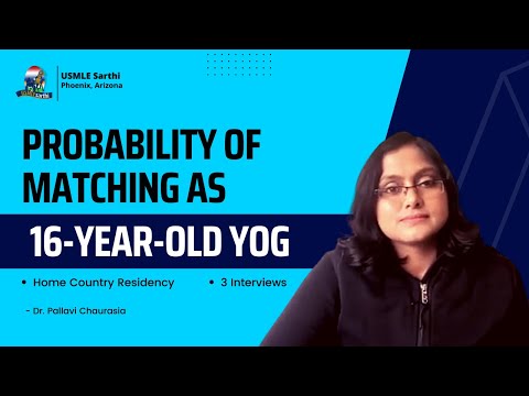 Residency Match: 16-year-old YOG: Dr. Pallavi Chaurasia