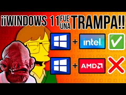 WINDOWS 11 fue una jugada de MICROSOFT e INTEL para ACABAR con AMD